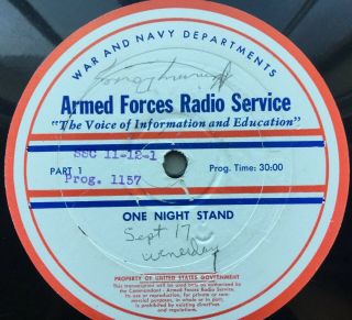 16 - Inch Transcription 33rpm Armed Forces Radio Services “one Night Stand”