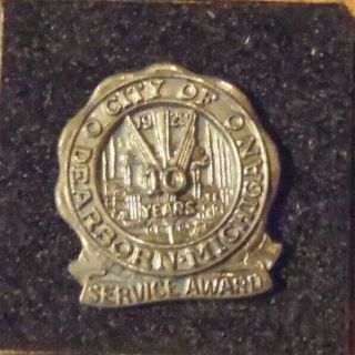 Vintage Dearborn Michigan 10 - Year Service Award Pin - Sterling Silver 3/4 "