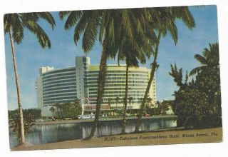 Vintage Florida Linen Postcard Miami Beach Fabulous Fontainebleau Hotel