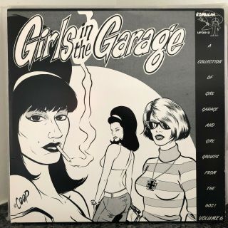 V/a Girls In The Garage Vol 6 Lp Romulan 60 