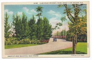 Vintage Florida Linen Postcard Club House Driveway Miami Jockey Club Hialeah Car