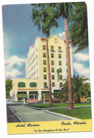 Vintage Florida Linen Postcard Ocala Hotel Marion In The Kingdom Of The Sun