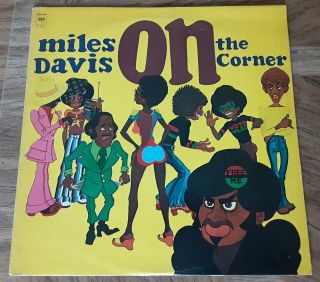 Miles Davis On The Corner Jazz Lp Columbia C 31906 Stereo 1972