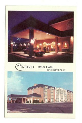 Chateau Motor Hotel Of Shreveport Louisiana Vintage Postcard An26