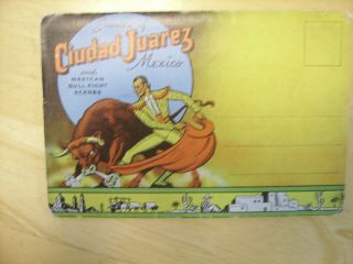 Vintage Postcard Folder Souvenir Ciudad Juarez Mexico Mexican Bull Fight Scenes