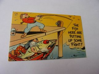 Vintage Postcard Fishing Art " The Fish Here Are Putting Up Some Fight "