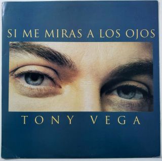 Tony Vega ‎– Si Me Miras A Los Ojos Lp Colombian Press 1994 Rodven Discos