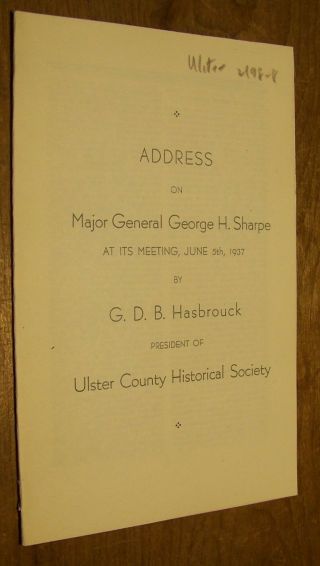 1937 Address Of Civil War Maj General George H Sharpe History Ulster County Ny