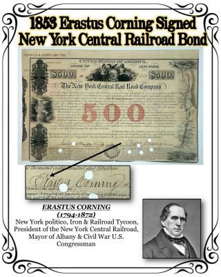 1853 Erastus Corning Signed $500 York Central Railroad Bond