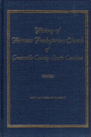 History Of Fairview Presbyterian Church Of Greenville County,  South Carolina