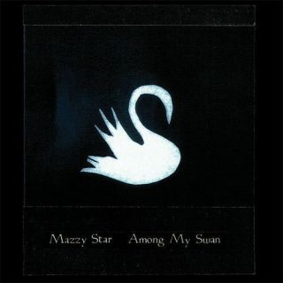 Mazzy Star - Among My Swan 180g Lp Reissue Opal,  David Roback,  Hope Sandoval