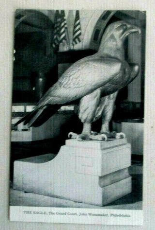 Vintage 1940s Postcard Of The Eagle,  Grand Court,  John Wanamaker,  Philadelphia