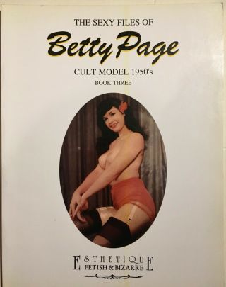 The Sexy Files Of Betty Page - Cult Model 1950 