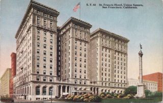Vintage Pnc Postcard,  The St.  Francis Hotel,  Union Square,  San Francisco,  Ca