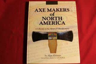 Axe Makers Of North America Antique Old Logging - Signed