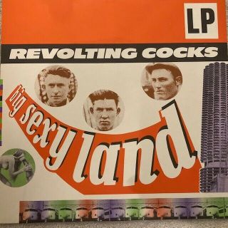 Revolting Cocks - Big Sexy Land Lp (1986) Wax Trax - Wax 017.  Vg,  /ex