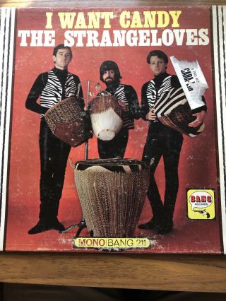 Og Mono - Garage/psych Rock - The Strangeloves - I Want Candy - 1965