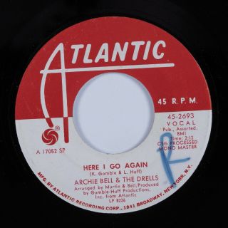 Northern Soul 45 Archie Bell & Drells Here I Go Again Atlantic Vg,  Promo Hear