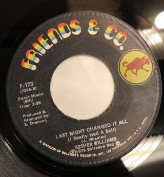 Esther Williams Last Night Changed It All Friends & Co.  F - 129 Rare Soul 45