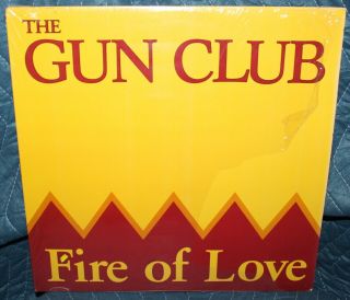 The Gun Club - Fire Of Love La Punk Slash Og Lp