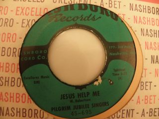 Pilgrim Jubilee Singers 1961 45rpm Record Jesus Help Me/i 