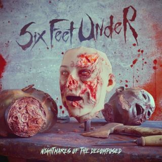 Six Feet Under - Nightmares Of The Decomposed Vinyl Lp (2nd Oct) Ups