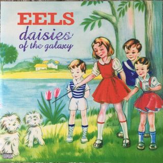New/sealed Eels: Daisies Of The Galaxy 12 " Vinyl Album Lp 180g Record Reissue