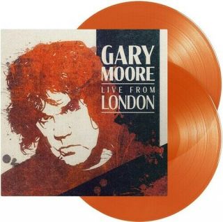 Gary Moore - Live From London [new Vinyl Lp] Colored Vinyl,  Orange