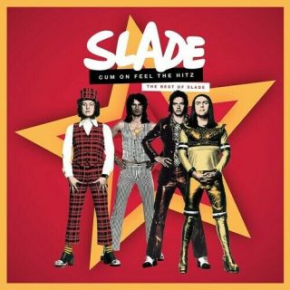 Slade - Cum On Feel The Hitz: The Best Of Slade [new Vinyl Lp]