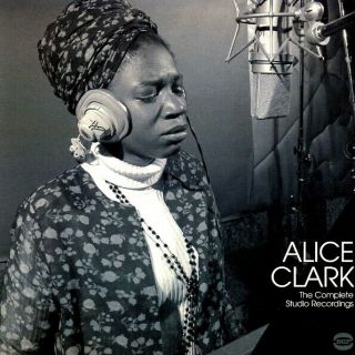 Lp Alice Clark - The Complete Studio Recordings