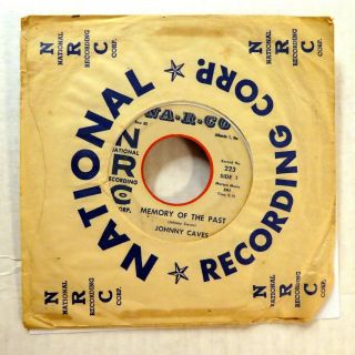 Johnny Caves 45 I Need Your Loving / Memory Of The Past Nrc Teen Jr 1293