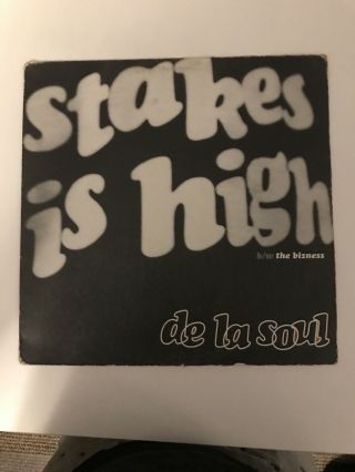 De La Soul Stakes Is High Vinyl B/w The Bizness