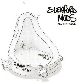 Sleaford Mods - All That Glue [new Vinyl Lp] Gatefold Lp Jacket