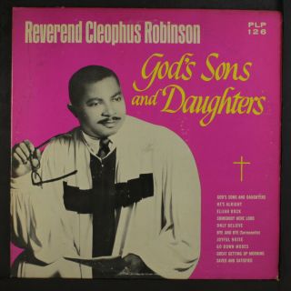 Reverend Cleophus Robinson: God 