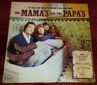 The Mamas And The Papas If You Can Believe Your Eyes And Ears D - 50006