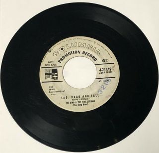Sid King & Five Strings 1955 Rockabilly 45 Sag Drag And Fall Columbia D.  J.  Hear