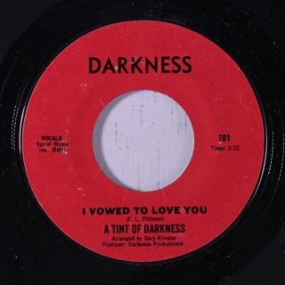 A TINT OF DARKNESS: I Vowed To Love You / Intrumental 45 (Ballad) Soul 2