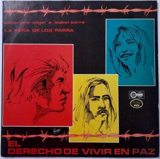 Isabel Y Angel Parra,  Victor Jara ‎– El Derecho De Vivir En Paz Lp Colombia 1975