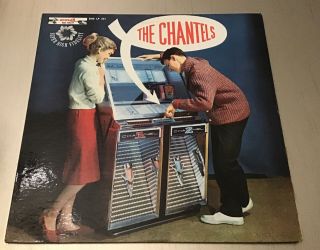 The Chantels - We Are The Chantels - Origina Pressing End Lp - 301 Not A Re - Issue