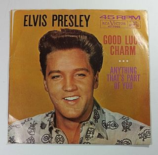 Elvis Presley Good Luck Charm Anything Thats Part Of You Record 45 7in Vintage