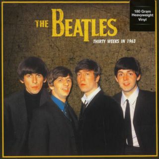 The Beatles ‎– Thirty Weeks In 1963 Vinyl Lp