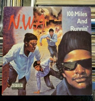 N.  W.  A.  100 Miles And Runnin - Vinyl Lp Record Og 1990 Press Nwa Eazy E Dr.  Dre