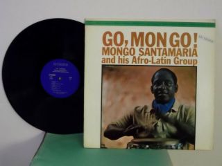 Mongo Santamaria & His Afro - Latin Group,  Riverside,  " Go,  Mongo " Us,  Lp,  St.  Latin Jazz