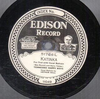 161ed.  Tennessee Happy Boys - Katinka & Here I Am - Edison Diamond Disc 51784