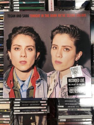 Tegan And Sara - Tonight In The Dark We’re Seeing Colors Rsd 2020