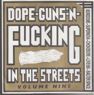Dope Guns N Fucking In The Streets Vol.  Nine 2x 7 " Boredoms Bailter Space