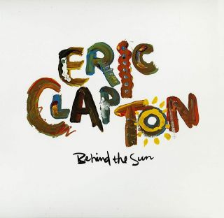 Eric Clapton ‎ - Behind The Sun (2018 Remaster) Vinyl 2lp Speedypost