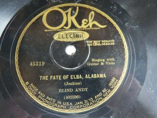 78 RPM - Blind Andy - OKEH 45319 - The Fate Of Elba,  Alabama 2