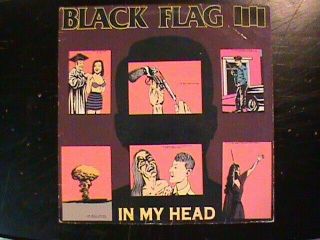 Black Flag - In My Head Lp 2nd Pressing Sst Records 1990 Hardcore Punk Rock