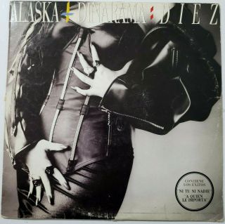 Alaska Y Dinarama ‎– Diez Lp Colombian Press 1988 Hispavox Ni Tu Ni Nadie